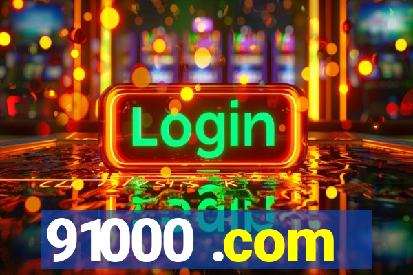 91000 .com